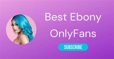 10 Best Ebony OnlyFans (Top Black Girls  .